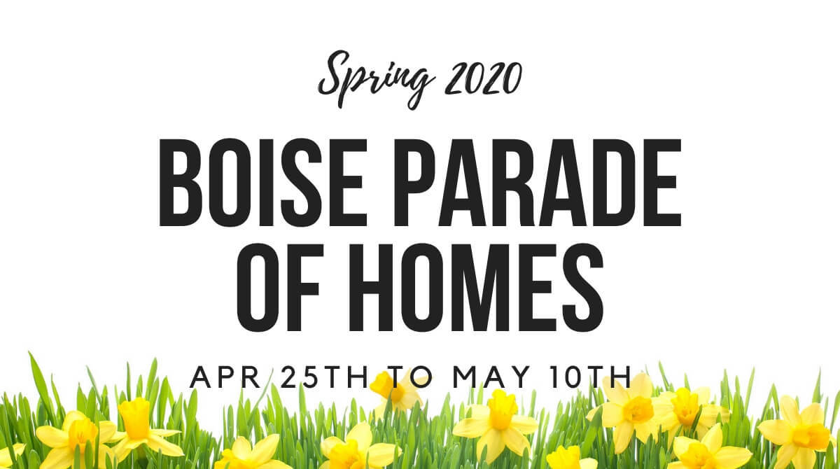 Boise Parade of Homes Idaho Parade of Homes Tour